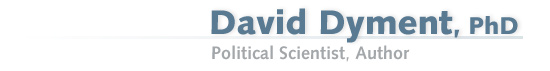 David Dyment, Ph.D, Political Scientist, Author